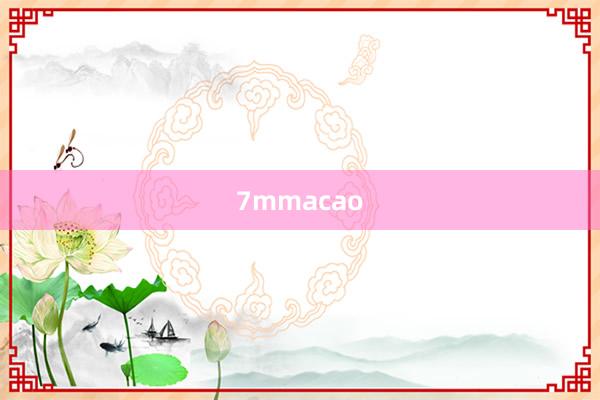 7mmacao