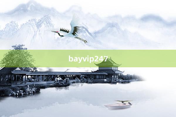 bayvip247