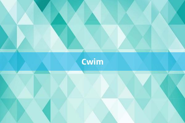 Cwim