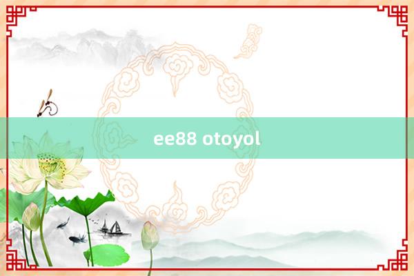 ee88 otoyol