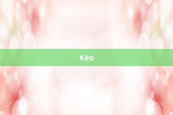 Kéo