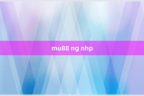 mu88 ng nhp