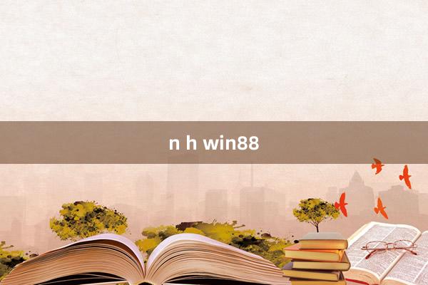 n h win88