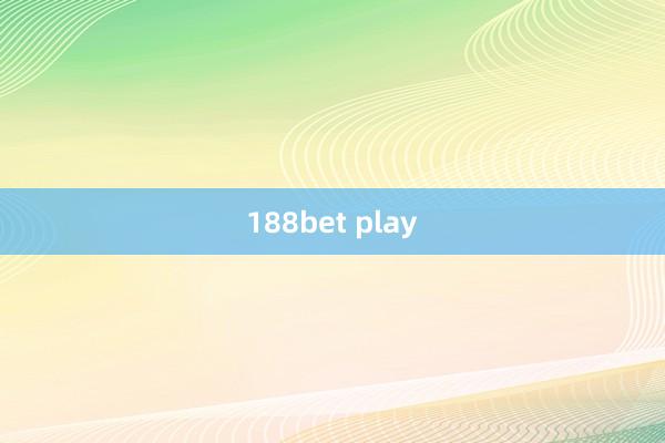 188bet play